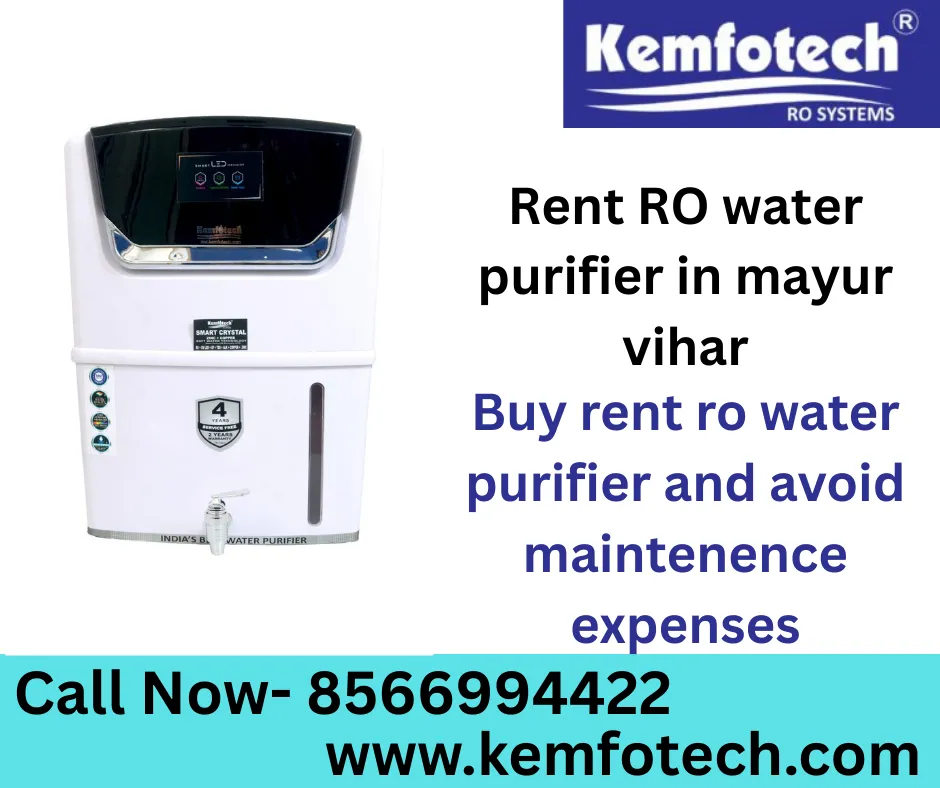 Rent RO Water Purifier In Mayur Vihar
